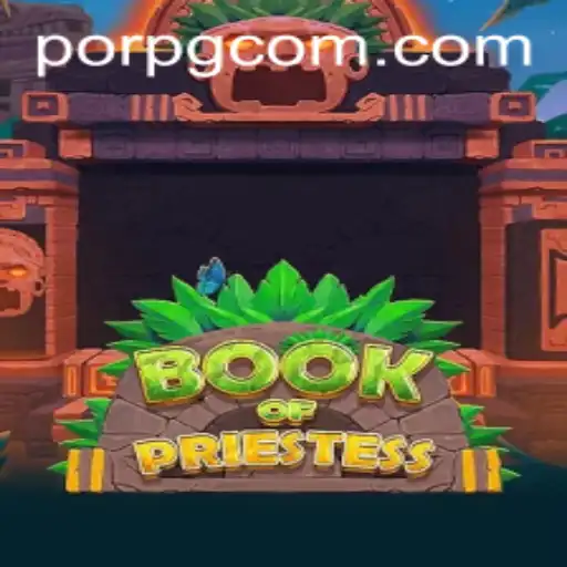 Exploring the Mystical Realms of BookOfPriestess: An Engaging PORPG Experience
