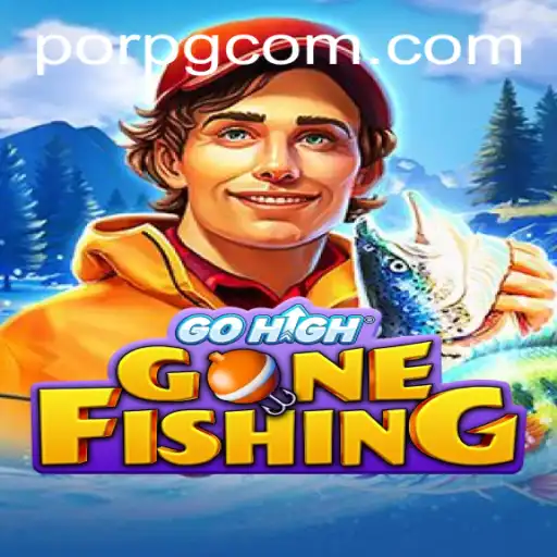 Explore the Exciting World of GoHighGoneFishing: A PORPG Adventure