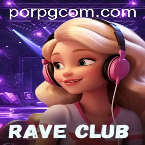 Exploring the Vibrant World of RaveClub: A PORPG Experience